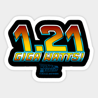 back to the future, movie quote, 1.21 Giga Watts Sticker